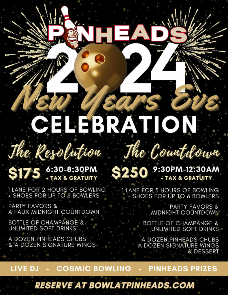 Pinheads 2024 New Year's Eve Celebration.